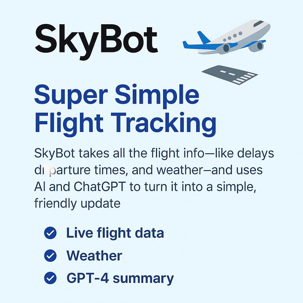Skybot super simple flight status tracking powered by ai